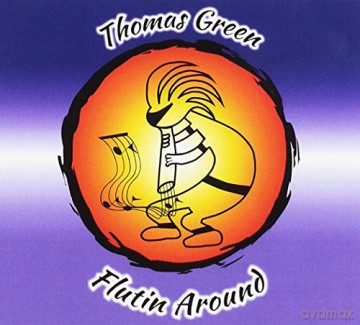 Cd Thomas Green Flutin Around: Flutin Around [CD]