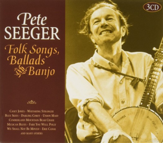 Pete Seeger: Folk Songs, Ballads and Banjo [3CD]