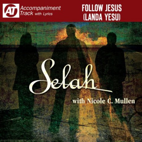 Selah: Follow Jesus [CD]