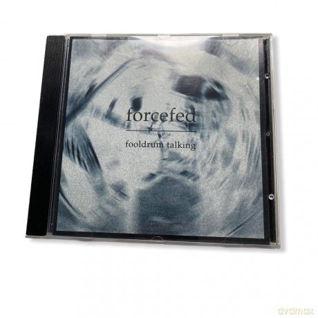 Forcefed: Fooldrum Talking [CD]