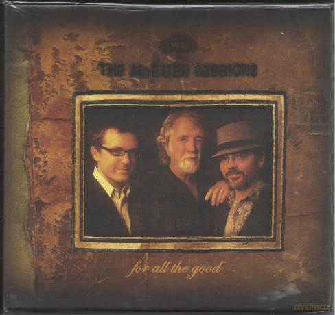 Mceuen Sessions: For All the Good [CD]
