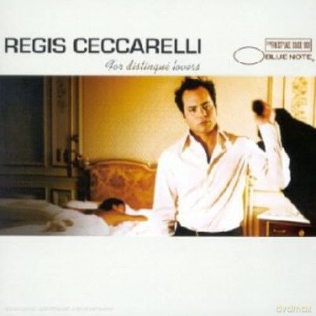 Regis Ceccarelli: For Distingue Lovers [CD]