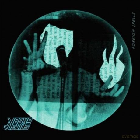 Young Evils: Foreign Spells [CD]