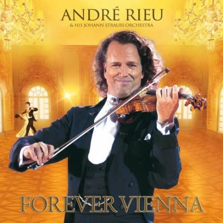 Andre Rieu: Forever Vienna [CD]