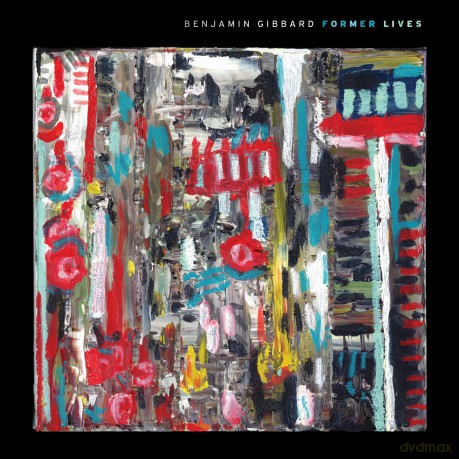 Benjamin Gibbard: Former Lives [CD]