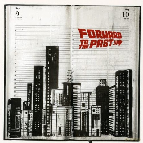 Forward to the Past [CD]