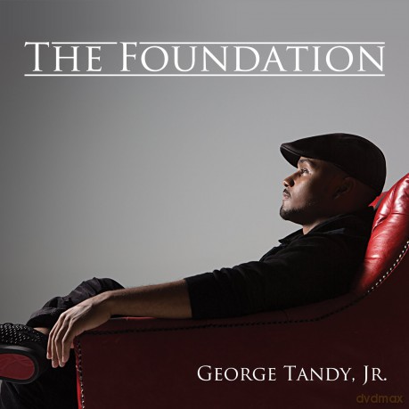 George Tandy Jr: Foundation [CD]