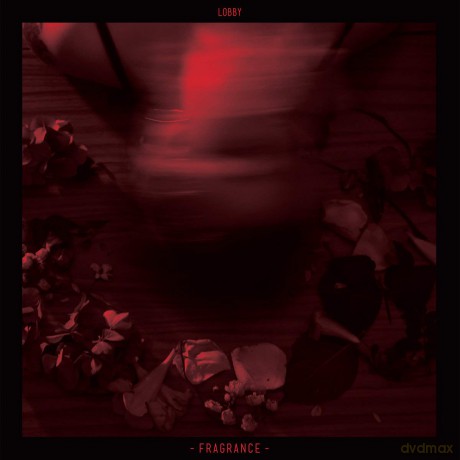 Lobby: Fragrance [CD]