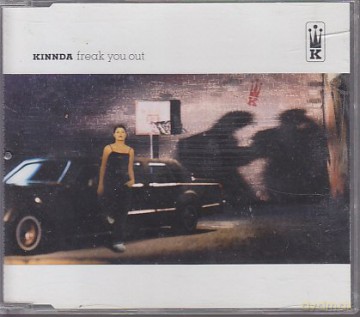Kinnda: Freak You Out [CD]