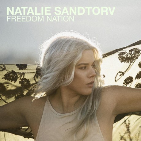 Natalie Sandtorv: Freedom Nation [CD]