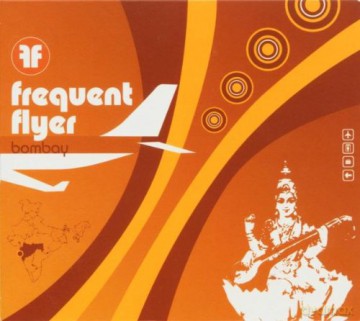 Frequent Flyer -Bombay- [2CD]