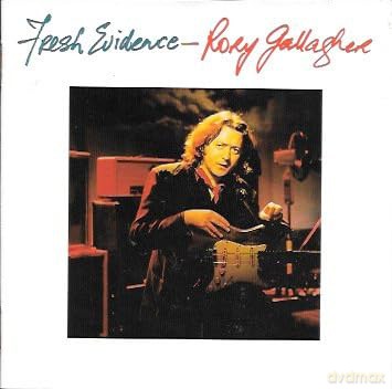 Rory Gallagher: Fresh Evidence [CD]