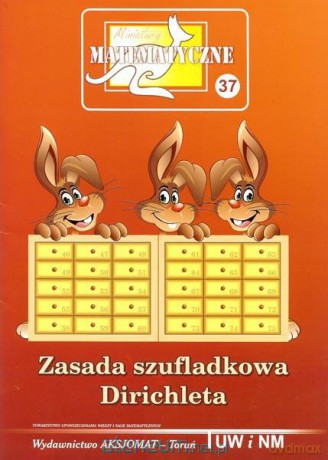 Miniatury matematyczne 37 - zasada szufladkowa... [KSIĄŻKA]