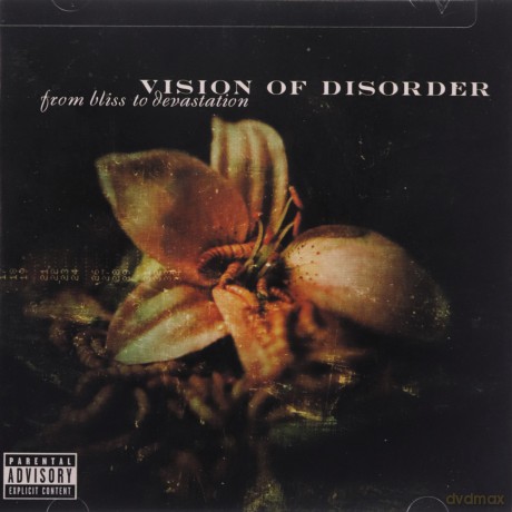 Vision Of Disorder: From Bliss to Devastation [CD]