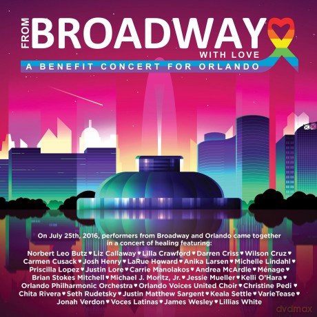 From Broadway With Love-Benefit Concert For Orland [CD]