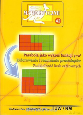 Miniatury matematyczne 42 Parabola jako... [KSIĄŻKA]