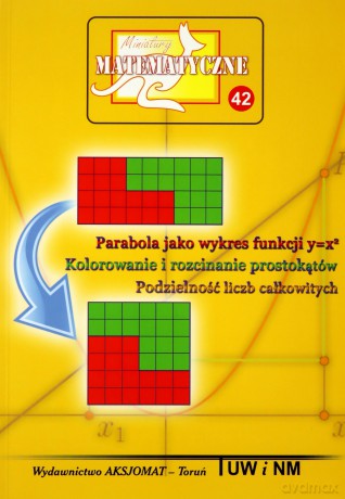 Miniatury matematyczne 42 Parabola jako... [KSIĄŻKA]