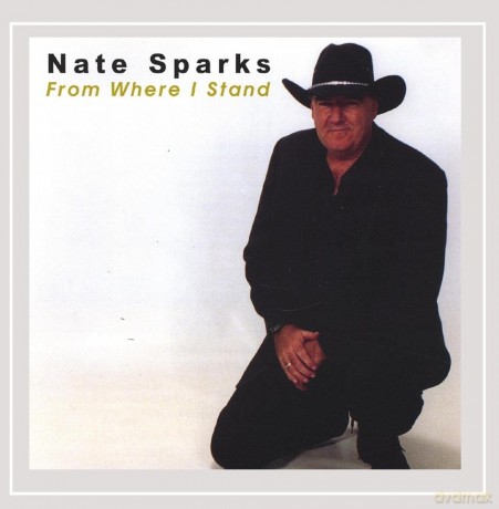 Nate Sparks: From Where I Stand [CD]