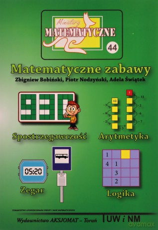 Miniatury matematyczne 44 - Matematyczne zabawy [KSIĄŻKA]