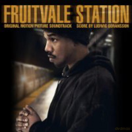 Fruitvale Station [CD]