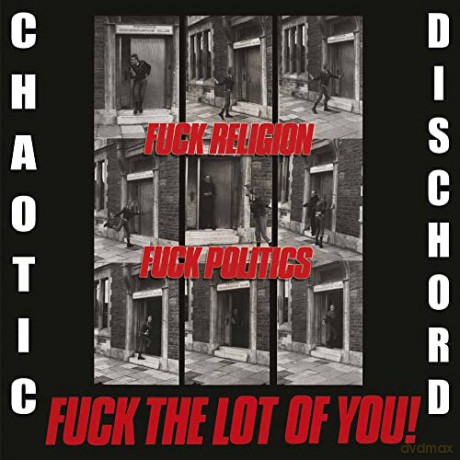 Movie: Fuck Relegion, Fuck Politics, Fuck The Lot Of You [CD]