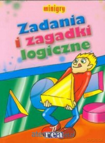Minigry. Zadania i zagadki logiczne [KSIĄŻKA]