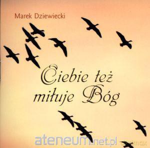 Miniperełka 03 Ciebie też miłuje Bóg [KSIĄŻKA]