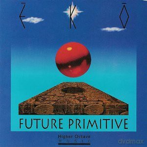 Eko: Future Primitive [CD]