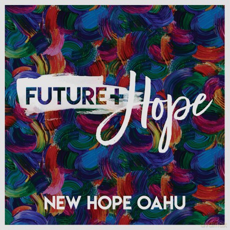 New Hope o'ahu: Futute + Hope [CD]