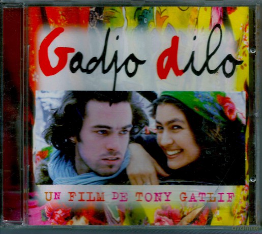 Gadjo Dilo: Un Film De Tony Gatlif [CD]