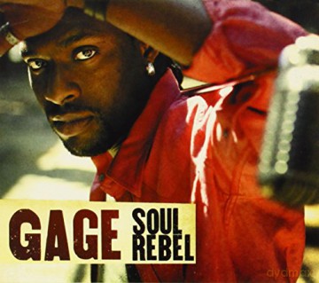 Gage;: Gage-Soul Rebel (1er Album + Bon [CD]
