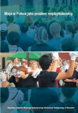 Misja w Polsce jako problem międzykościelny [KSIĄŻKA]