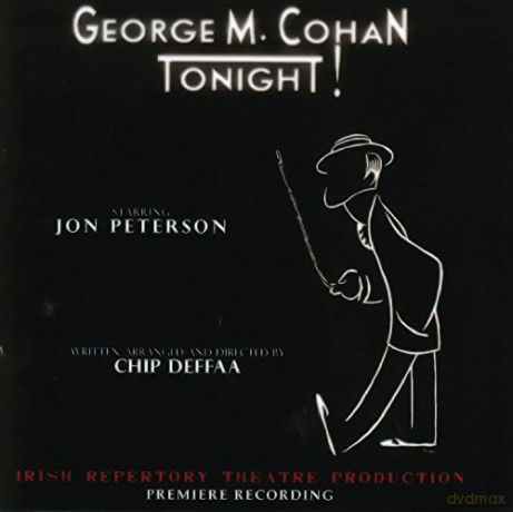 Irish Repertory Theatre Production: George M Cohan Tonight! [CD]