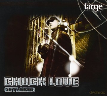 Chuck Love: Get Large Vol. 5 [CD]