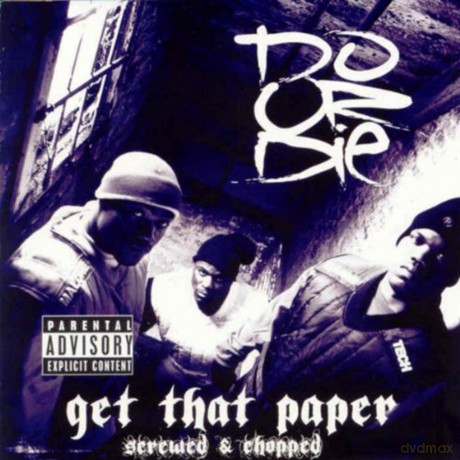Do or Die: Get That Paper [CD]