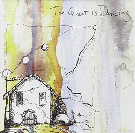 The Ghost Is Dancing: Ghost Is Dancing [CD]