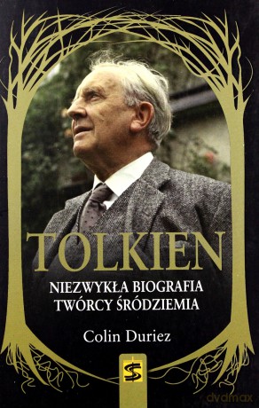 Tolkien. Niezwykła biografia Twórcy Śródziemia [KSIĄŻKA]