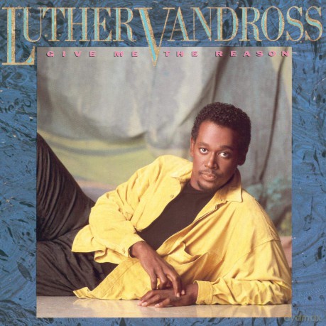 Luther Vandross: Give Me the Reason [CD]