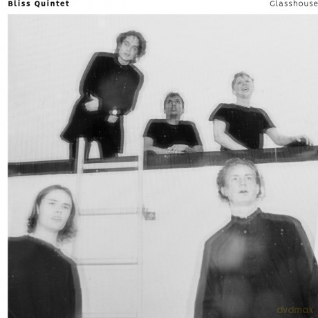 Quintet & Bliss: Glasshouse [CD]