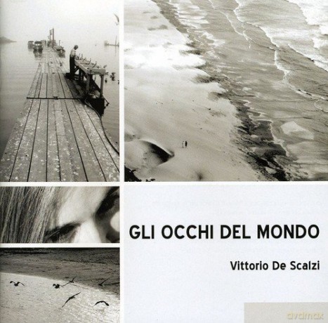 Vittorio De Scalzi: Gli Occhi Del Mondo [CD]