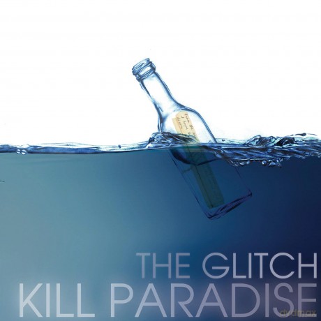 Kill Paradise: Glitch [CD]