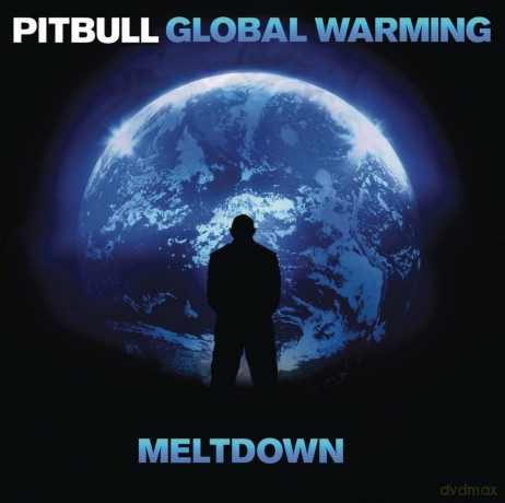 Pitbull: Global Warming: Meltdown [CD]
