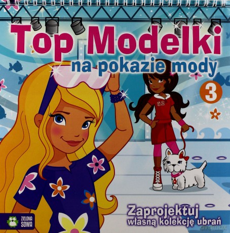Top Modelki Na Pokazie Mody cz. 3 [KSIĄŻKA]