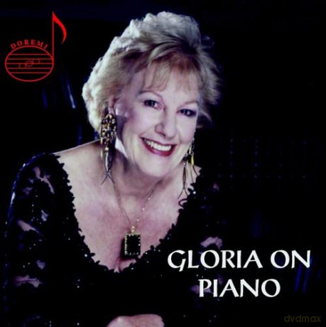 Gloria Saarinen: Gloria on Piano [CD]