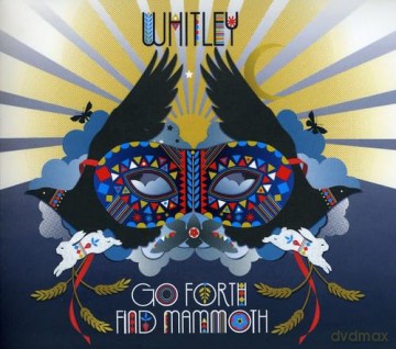 Whitley: Go Forth Find Mammoth [CD]