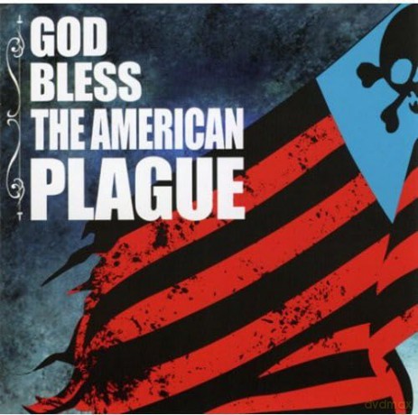 American Plague: God Bless The American Plague [CD]