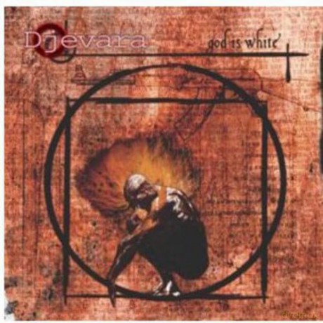 Djevara: God Is White [CD]
