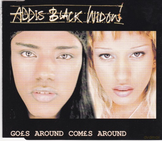 Addis Black Widow: Goes Around Comes Around [CD]