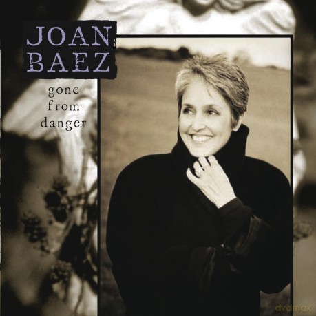Joan Baez: Gone From Danger [2CD]