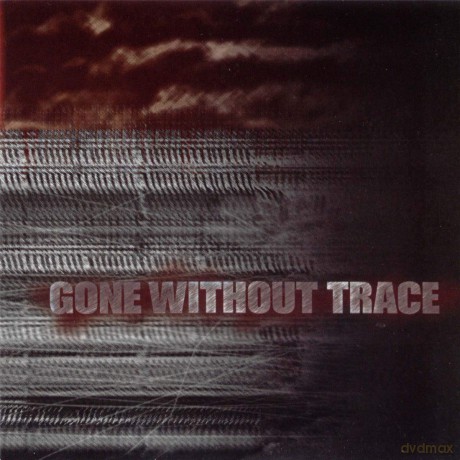 Gone Without Trace: Gone Without Trace [CD]